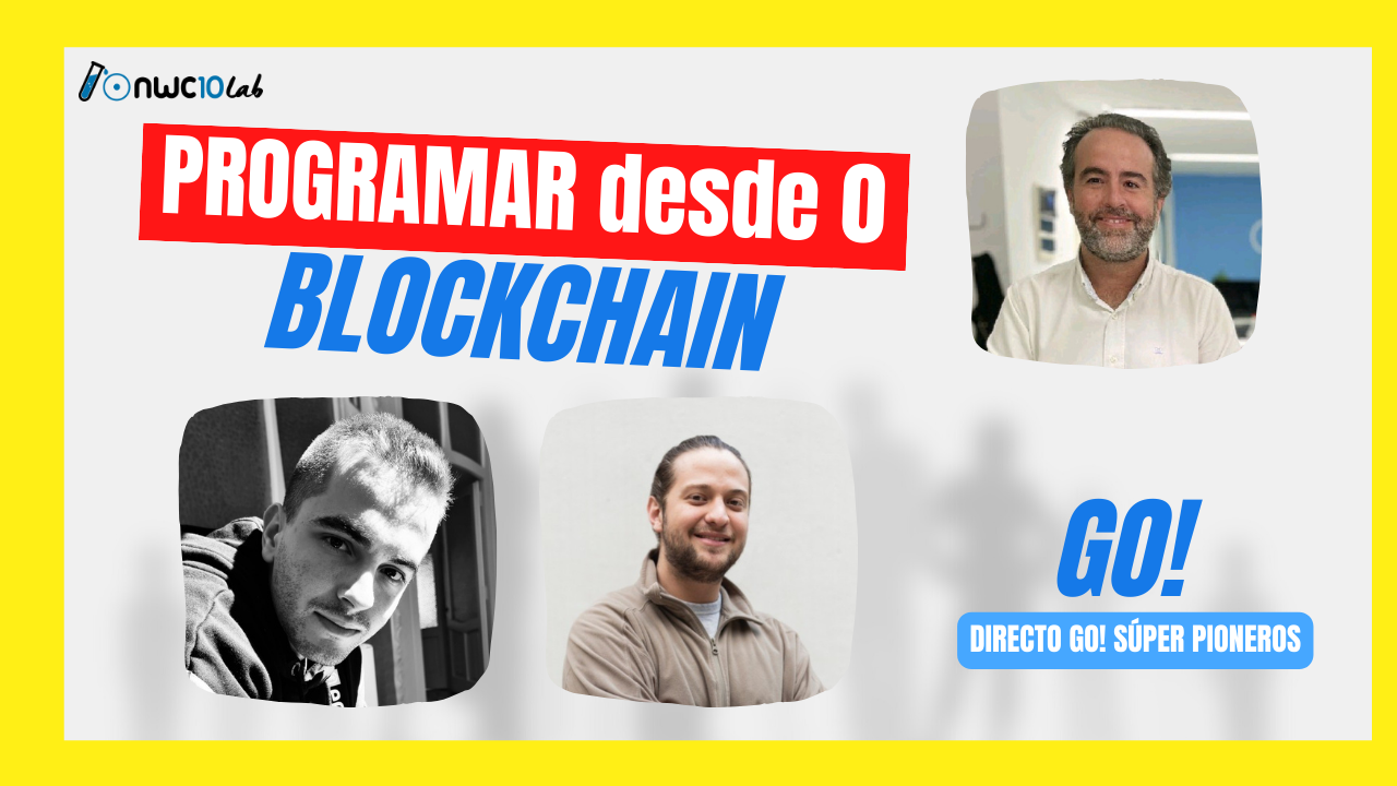 Programar Blockchain desde cero