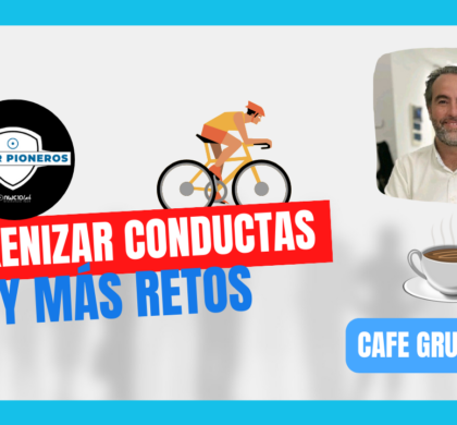 CAFÉ GRUPAL #10. Tokenizar conductas y más retos